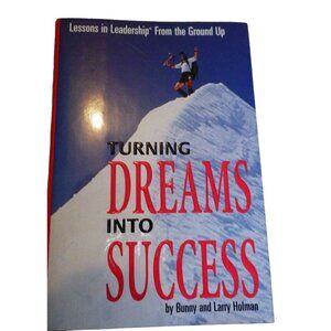 Turning Dreams Into Success Hardcover Book Bunny Larry Holman 1st edition